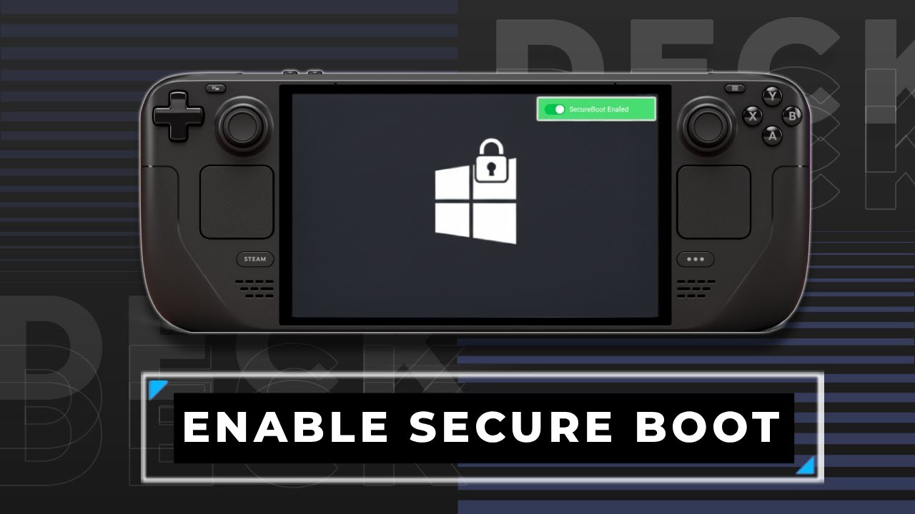 Turning ON Secure Boot on the Steam Deck - DeckSB