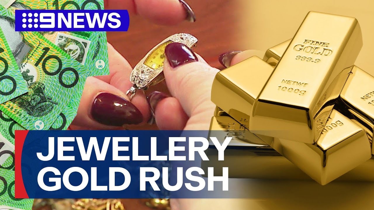 Surging price of gold has Australians rushing to sell family heirlooms | 9 News Australia