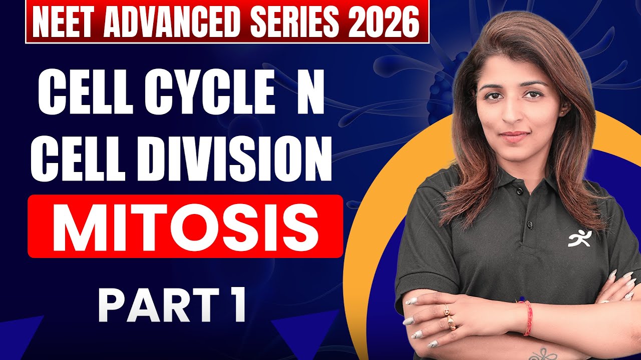 Cell cycle & Cell division- Mitosis | NEET 2026 - NEET Advanced series 2026 | #neet2026 #tinamam