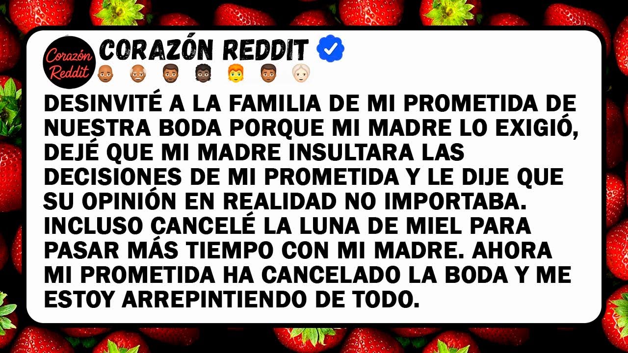 Desinvité a la familia de mi prometida de nuestra boda porque mi madre lo exigió, dejé que mi madre