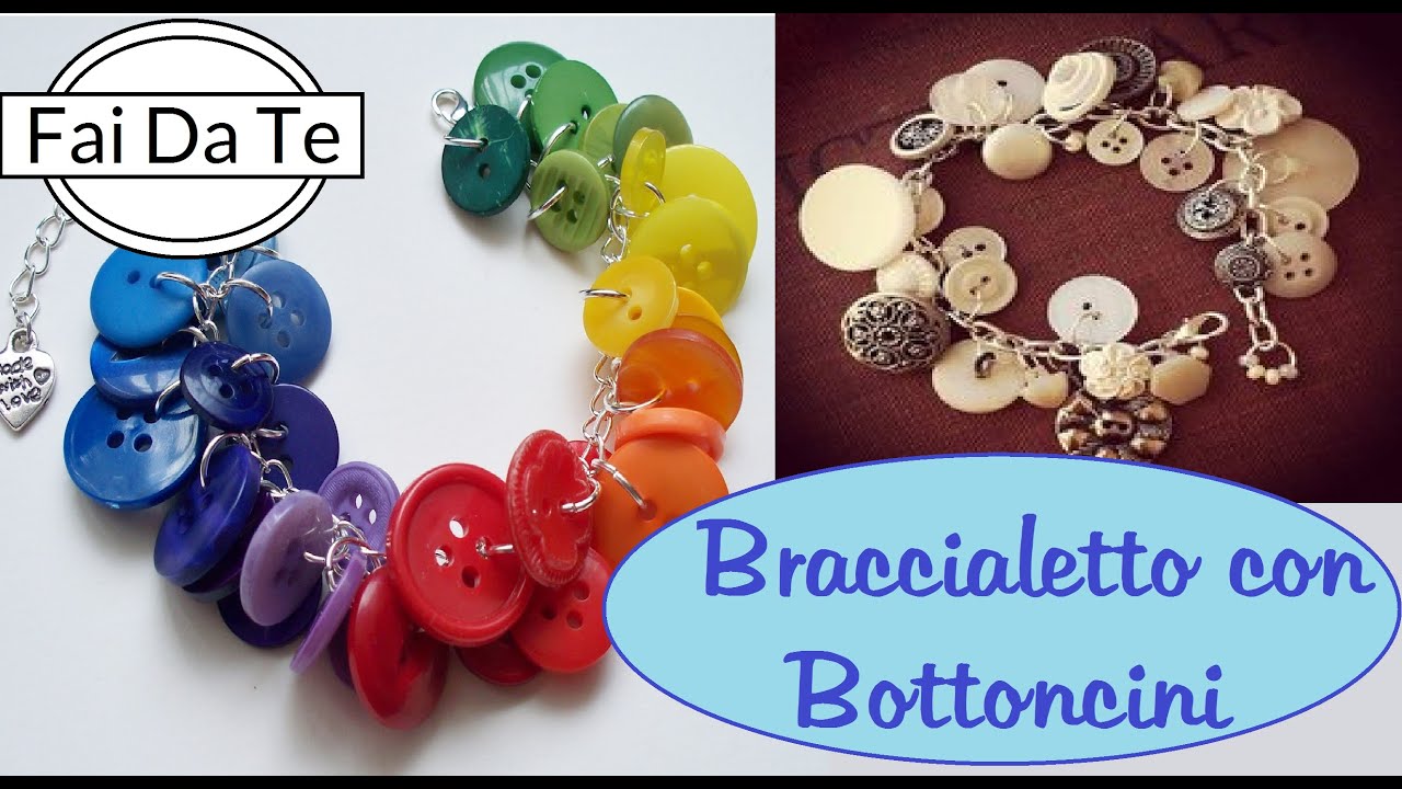 Braccialetto Fai daTe con Bottoncini - Button Bracelet DIY