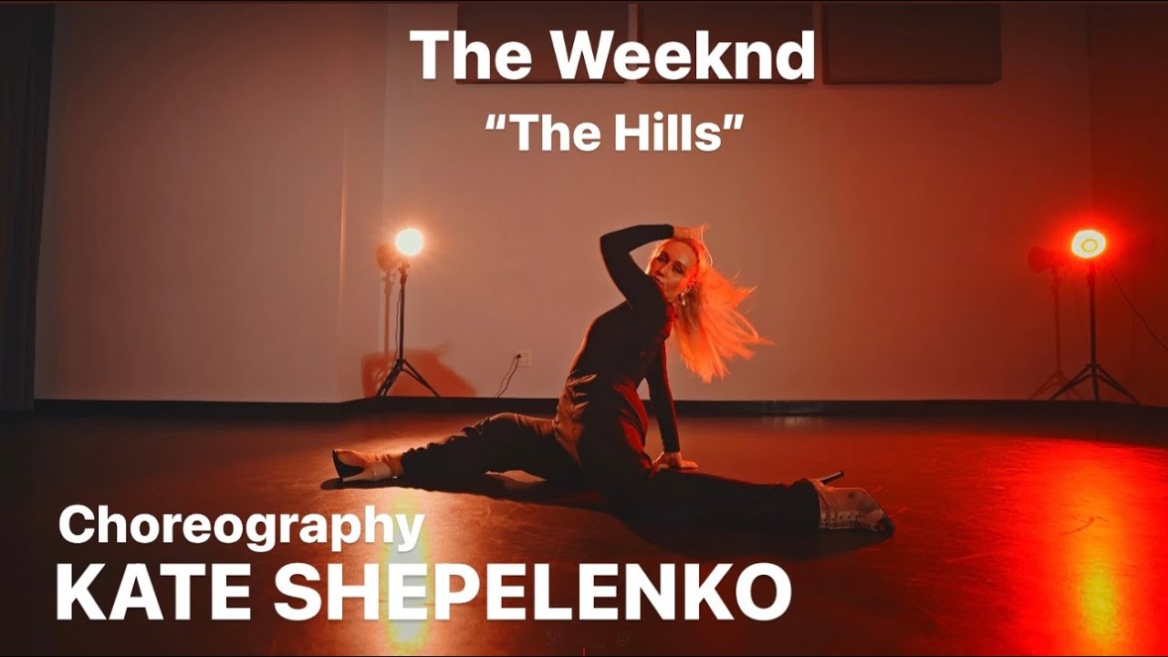 The Weeknd - The Hills | Choreography by KATE SHEPELENKO | HEELS | HEELS COURSE