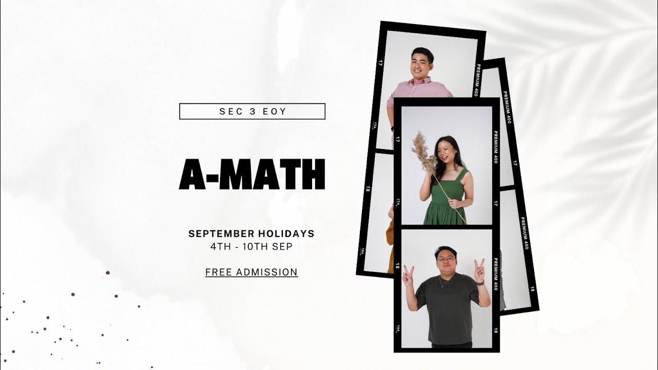 [Sec 3 EOY] A-Math Revision - Quadratic Functions, Equations & Inequalities, Exponential & Logarithm