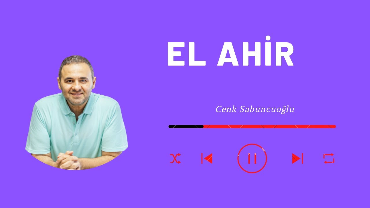 El Ahir | Cenk Sabuncuoğlu