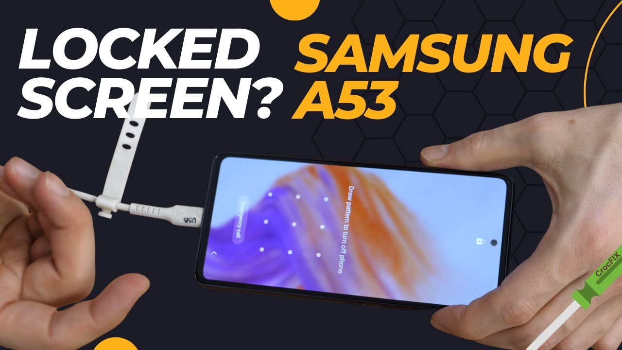 Экран Samsung A53 заблокирован? Попробуйте это — от [ CrocFIX ]