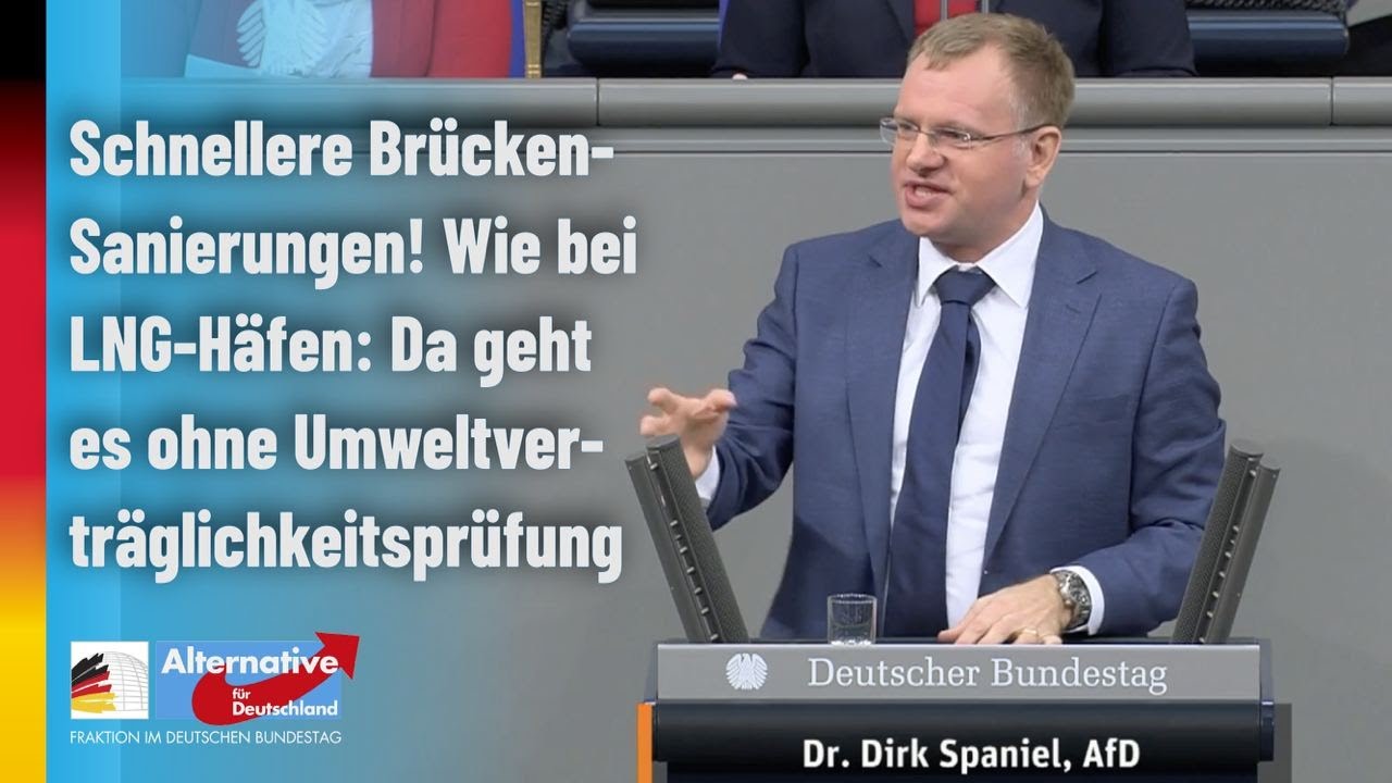 AfD im Bundestag - Dr. Dirk Spaniel - Forderung nach schnelleren Br&uuml;cken-Sanierungen