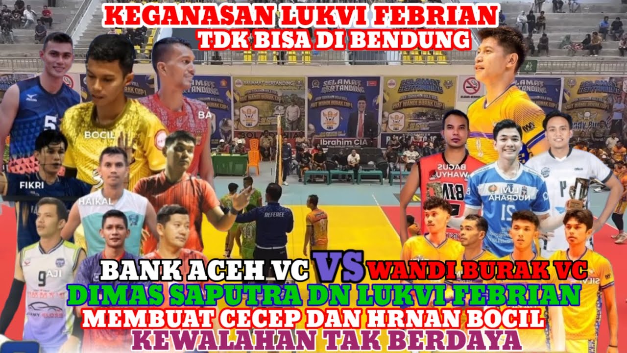 MLM SEMI FNAL TURNAMA WANDI BURAK CUP 1 DIMAS SAPUTRA DAN LUKVI MEMBUAT TIM BAN ACEH KEWALAHAN 