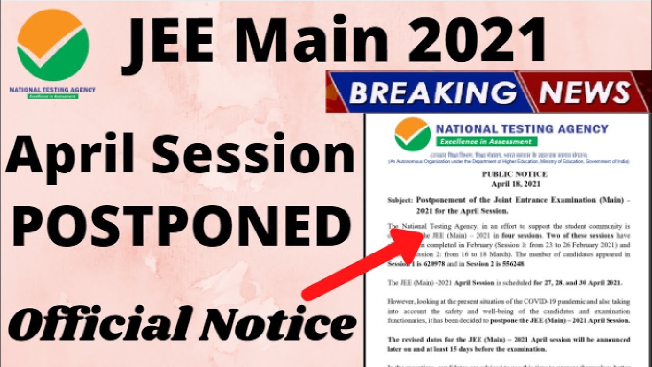 JEE Main 2021 April Session Exam (Postponed) - Official Notification Out | Check New Exam Dates