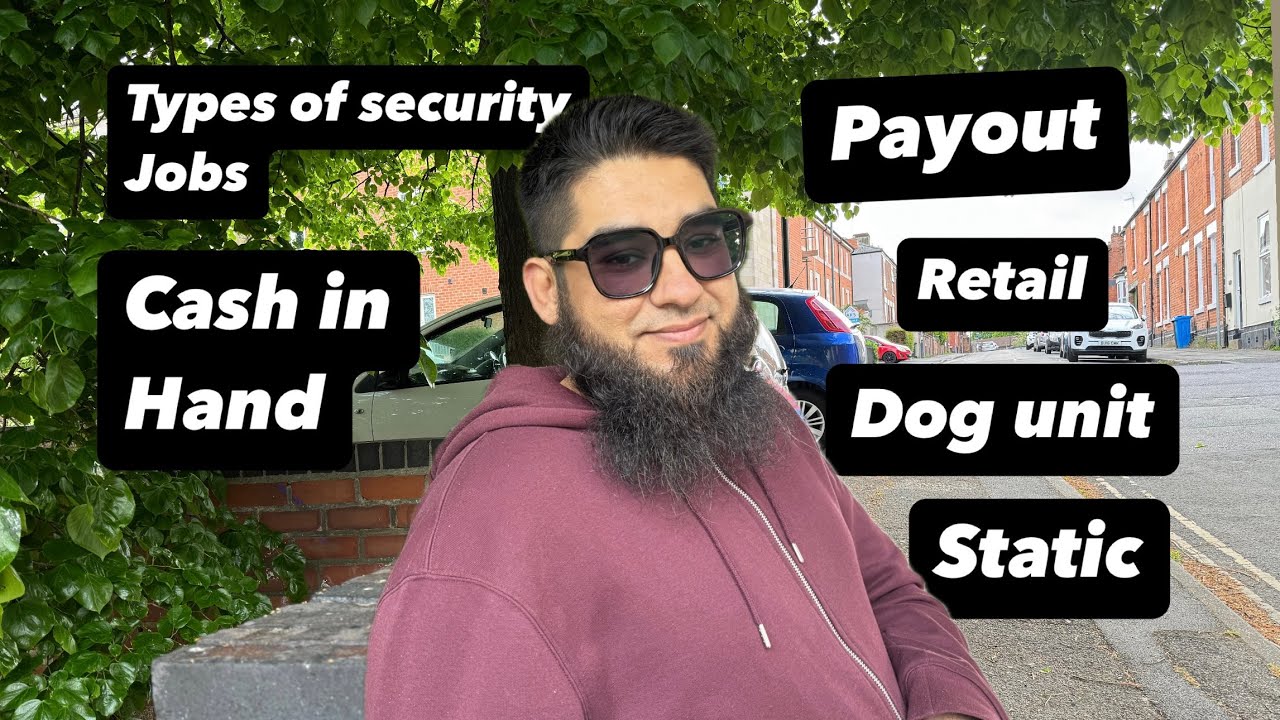 Types of security jobs and there payout in UK 