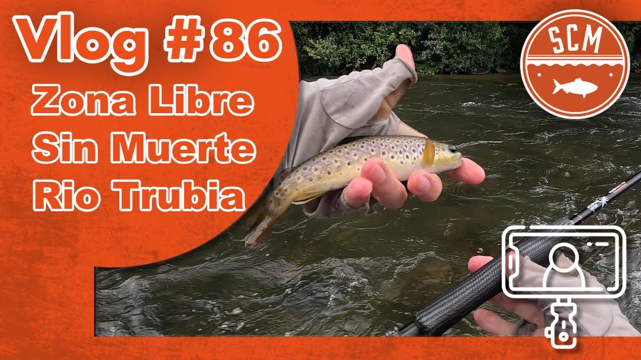 Rio Trubia: Pescando en zona libre sin muerte - Vlog #86