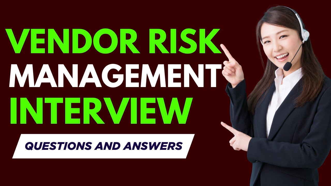 Top 20 Vendor Risk Management Interview Questions and Answers for 2026