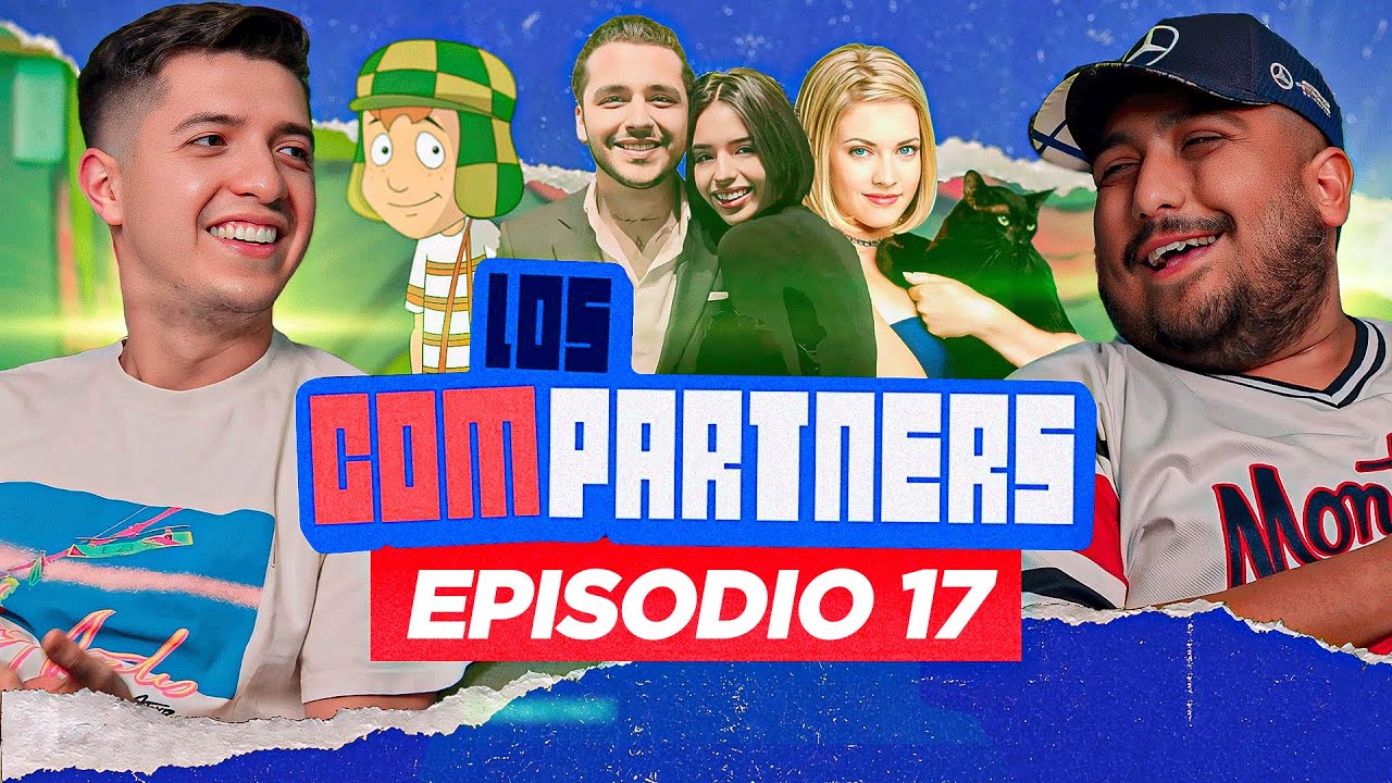 Los Compartners | Ep. 17 | El ICEBERG CHAVO del 8, ¿AGUILAR la NUEVA PANINI? y los EFECTOS CANDELA
