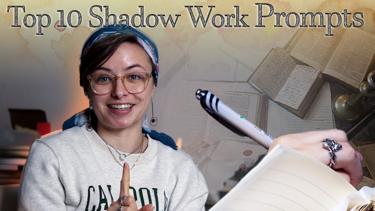 The Ten Best Shadow Work Prompts
