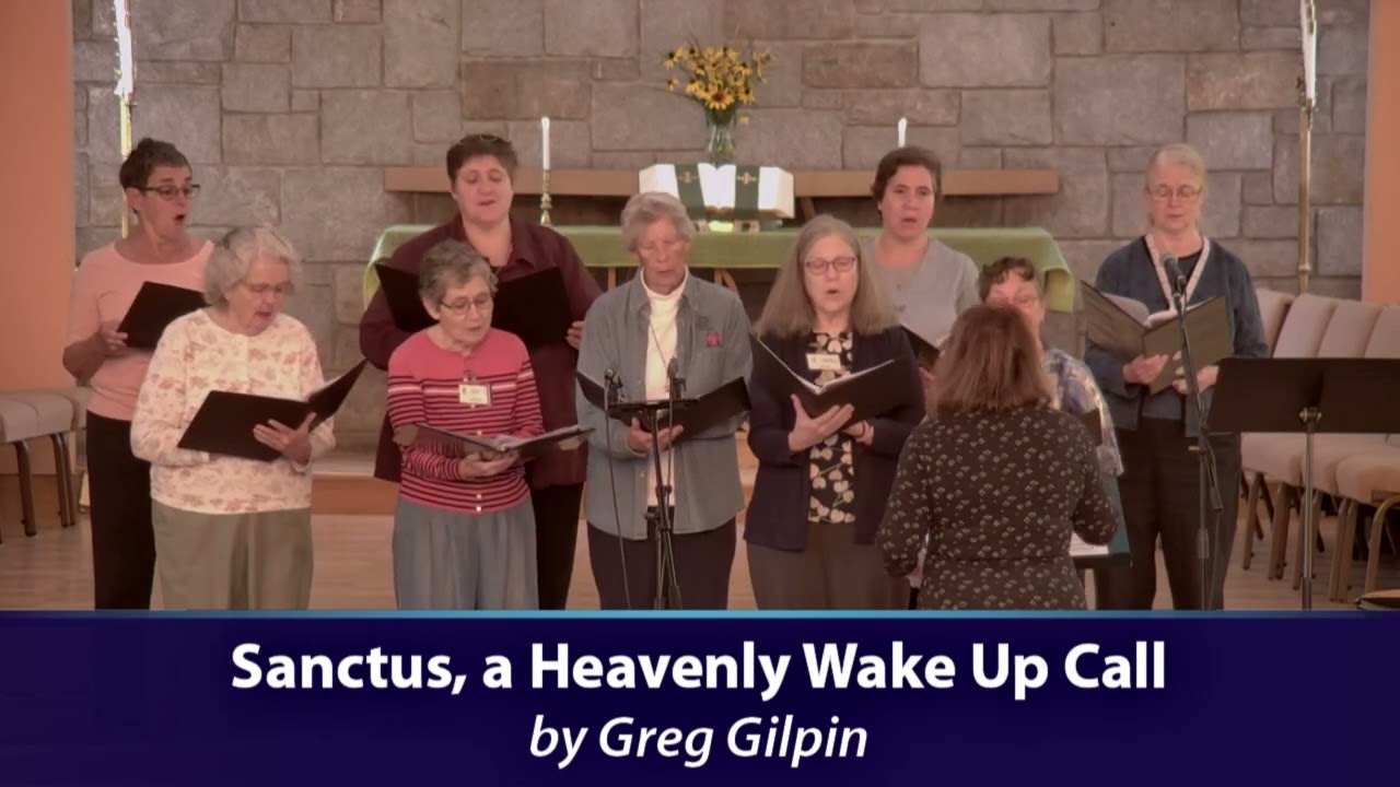 Sanctus, A Heavenly Wake Up Call by Greg Gilpin, performed by the Wesley  Choir