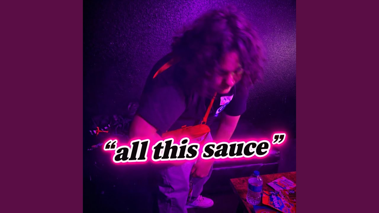 all this sauce