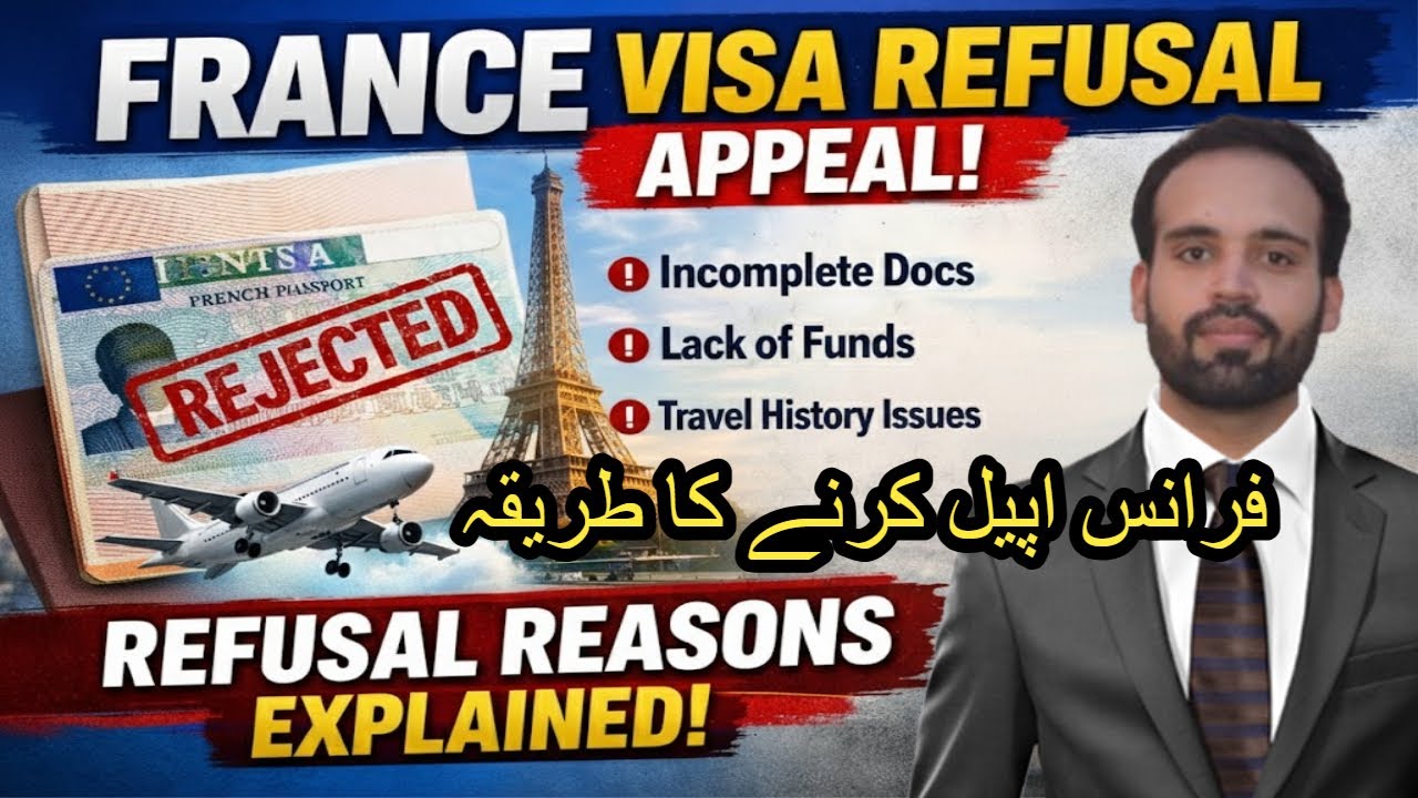 France Visa Refusal Appeal 2026 | How to Appeal France Schengen Visa Refusal + Reasons Explained