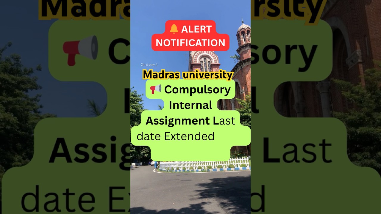 Madras university Sep 2025 #distanceeducation update. Last date for internal assignment