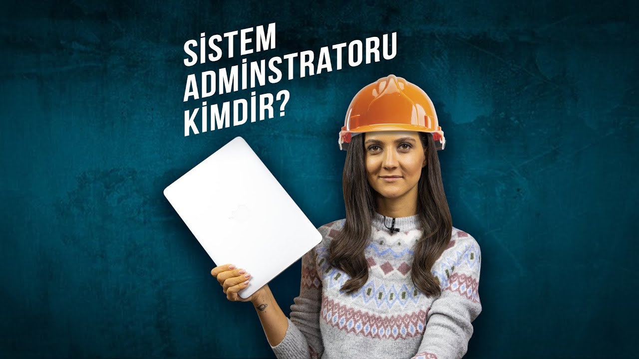 Sistem administratoru kimdir?