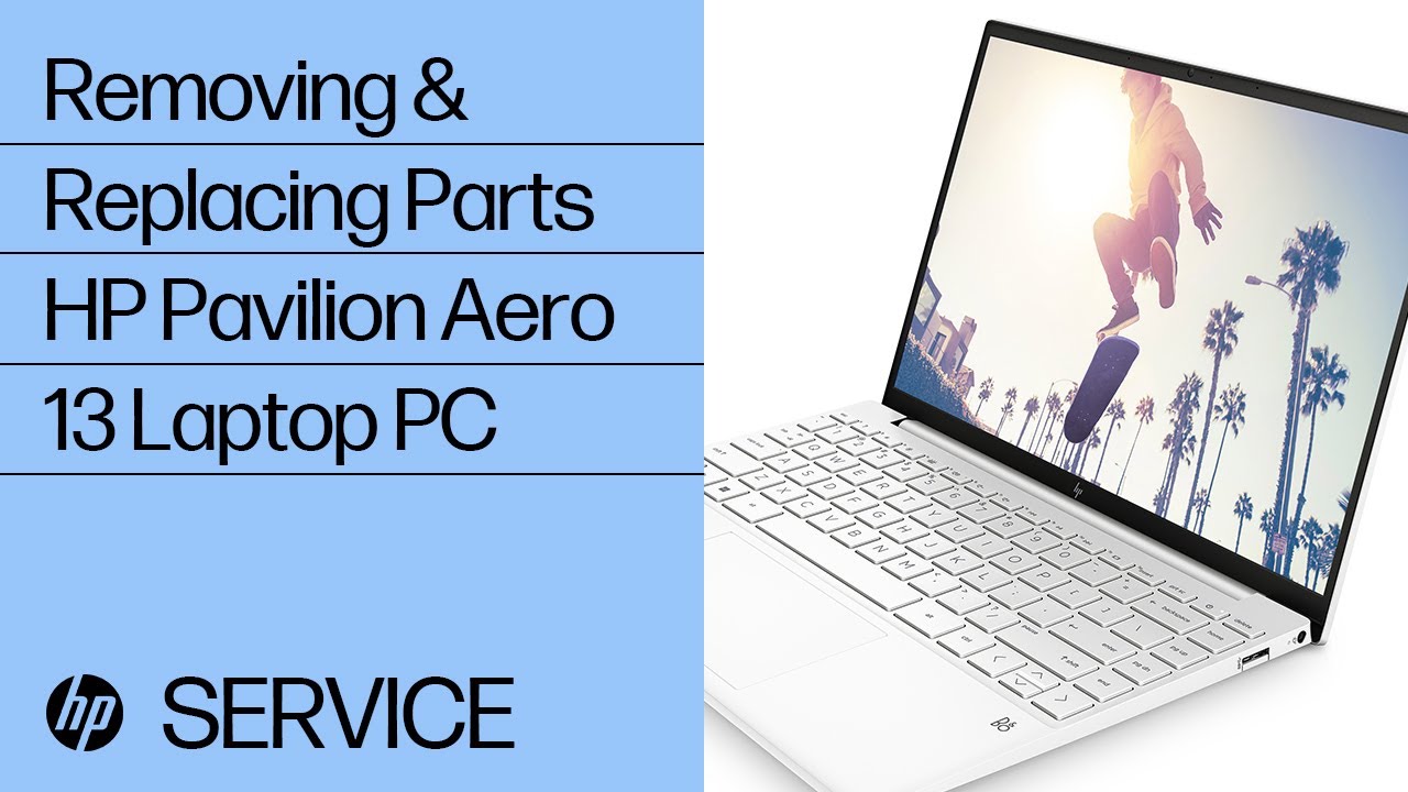 Removing & replacing parts for HP Pavilion Aero 13 | HP Computer Service