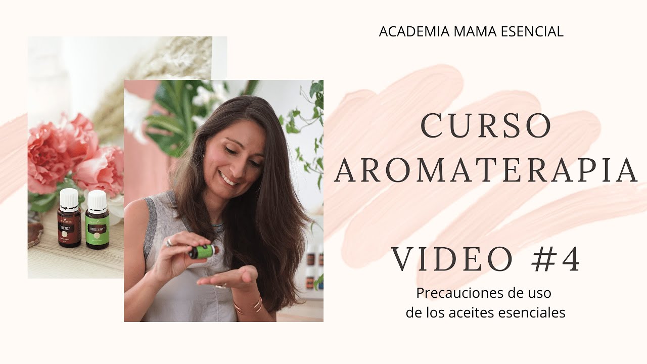 🤓 #4 | Precauciones de uso de los aceites esenciales - Curso Aromaterapia y aceites esenciales