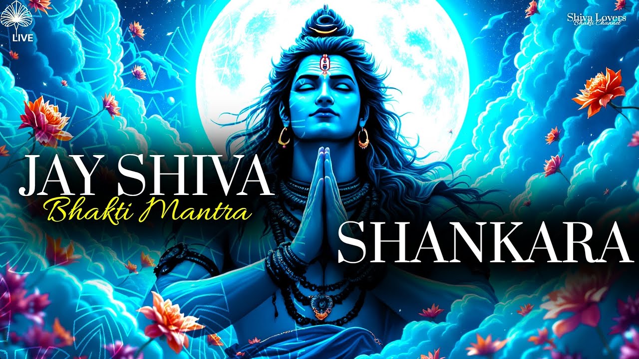 Jay Shiva Shankara (1008x) - Chanting Shiva I Nonstop Powerful Shiva Mantra