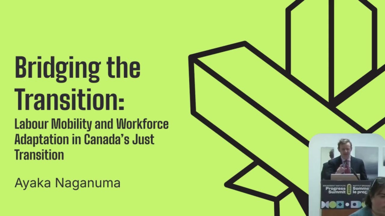 Bridging the Transition: Labour Mobility and Workforce Adaptation in Canada&rsquo;s Just Transition