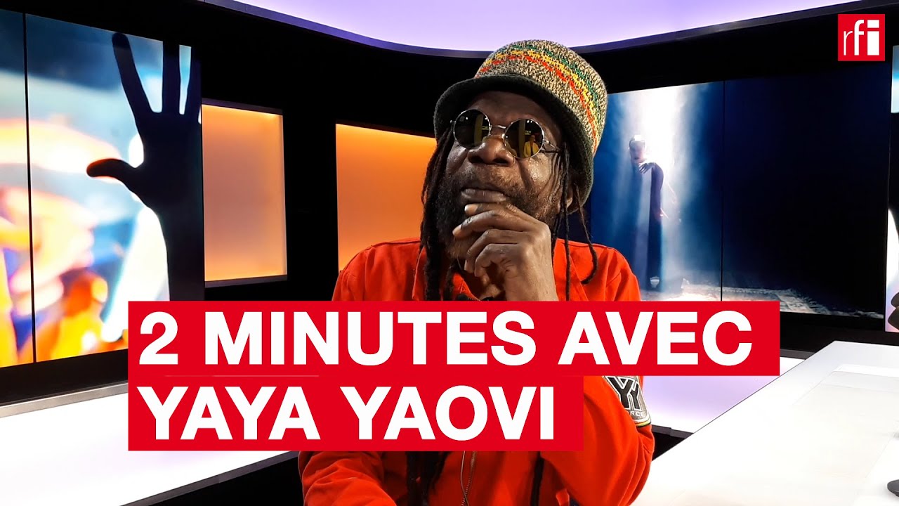Deux minutes avec Yaya Yaovi