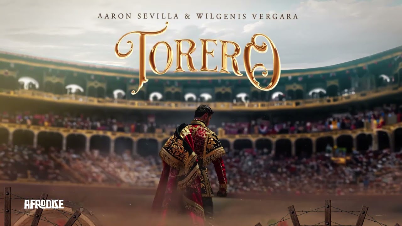 Aaron Sevilla, Wilgenis Vergara - Torero / Afro House