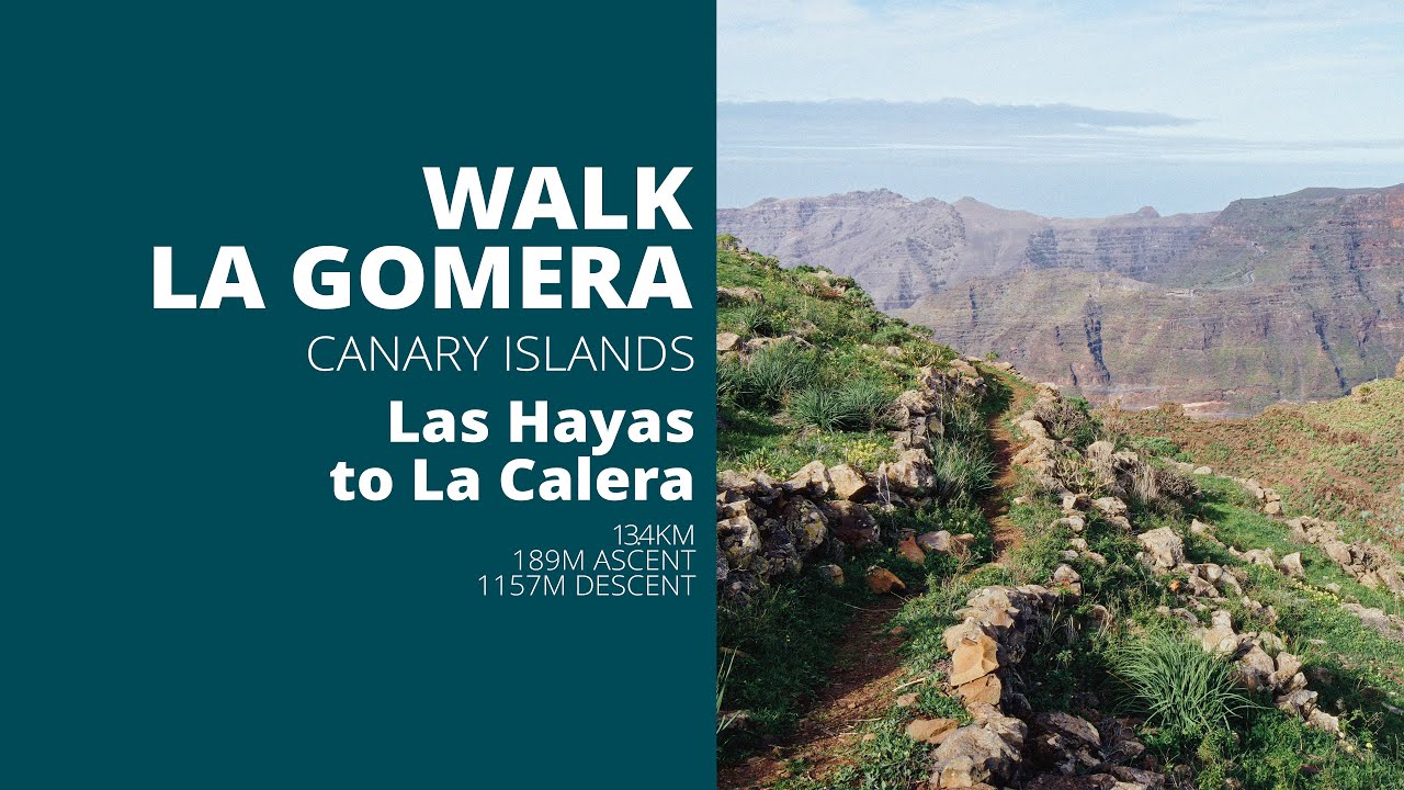 202WALK LA GOMERA: Las Hayas to La Calera via El Cercado (Timelapse)