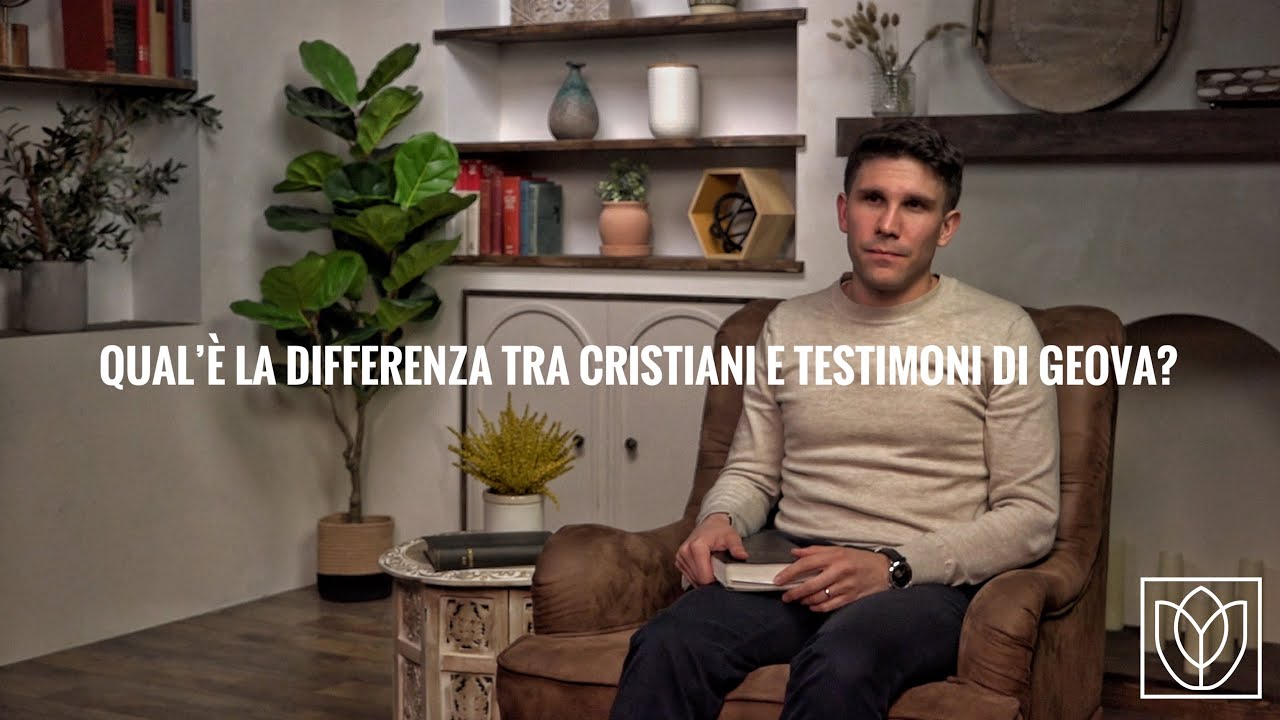Qual &egrave; la differenza tra Cristiani e Testimoni di Geova?