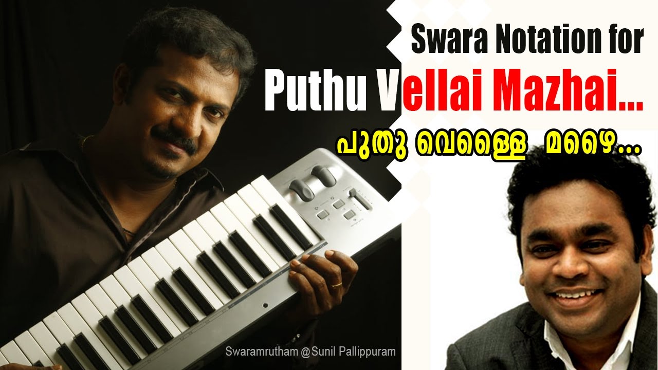 Puthu Vellai Mazhai / Swara Notation# Sunil Pallippuram Official# A R Rahman