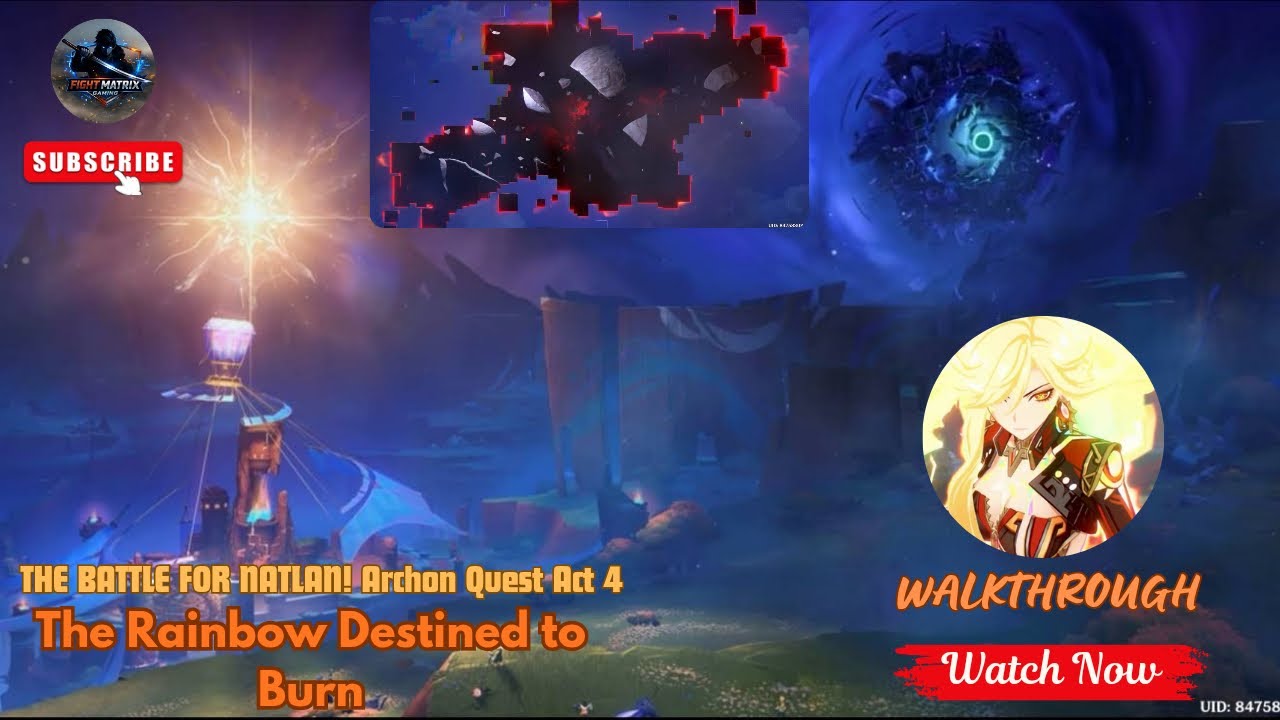 THE BATTLE FOR NATLAN! 🔥 Archon Quest Act 4: The Rainbow Destined to Burn #mavuika #gaming 