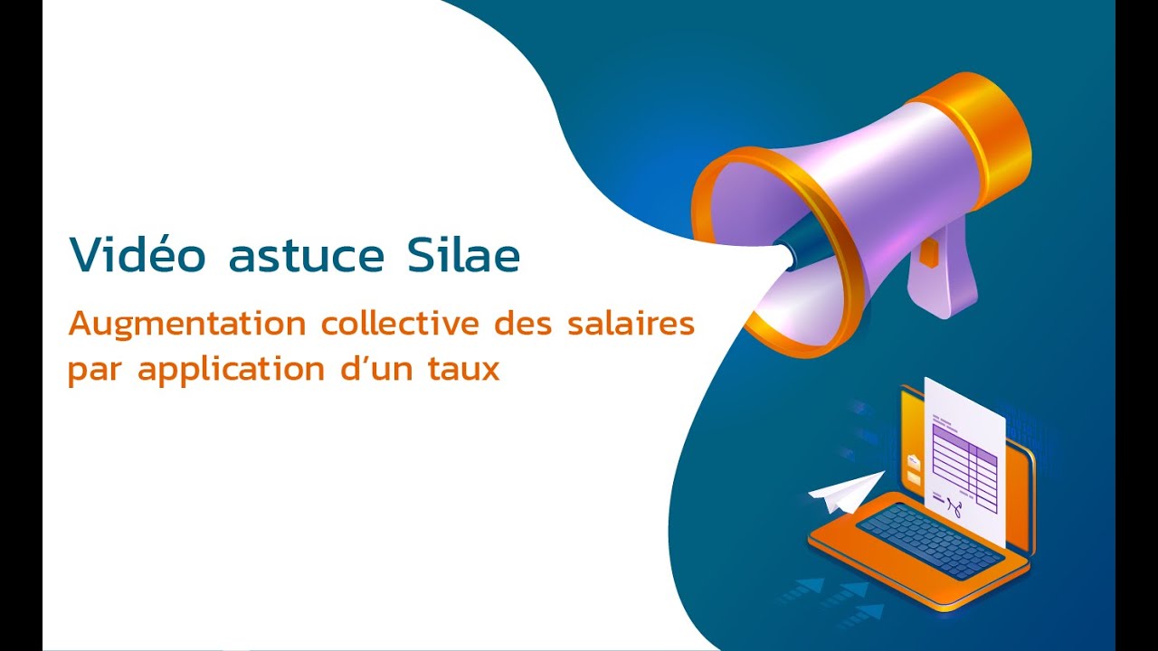 Augmentation collective des salaires par application d’un taux sur Silae