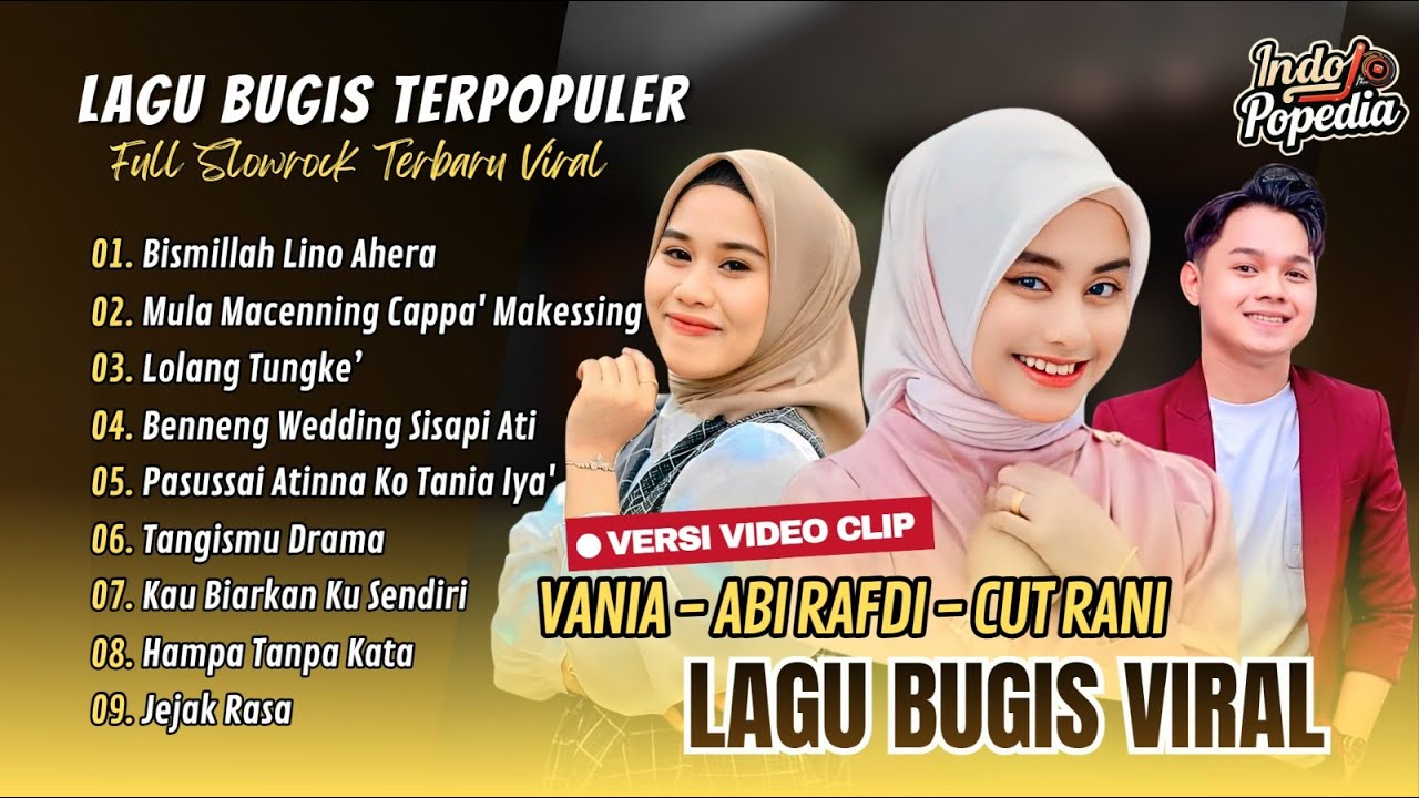 BISMILLAH LINO AHERA - Vania | MULA MACENNING CAPPA MAKESSING - Abi Rafdi | LAGU BUGIS VIRAL