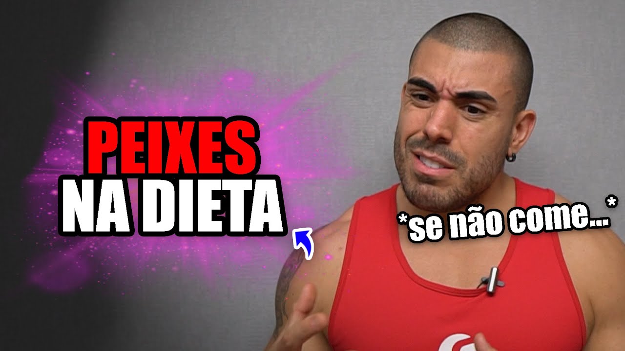 Se você não come peixe na dieta, você precisa ver este vídeo