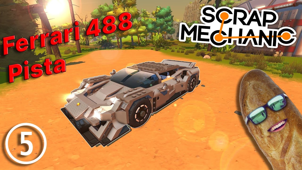 Building an exotic SUPERCAR - Ferrari 488 Pista | Speedbuild #5 [Scrap Mechanic]