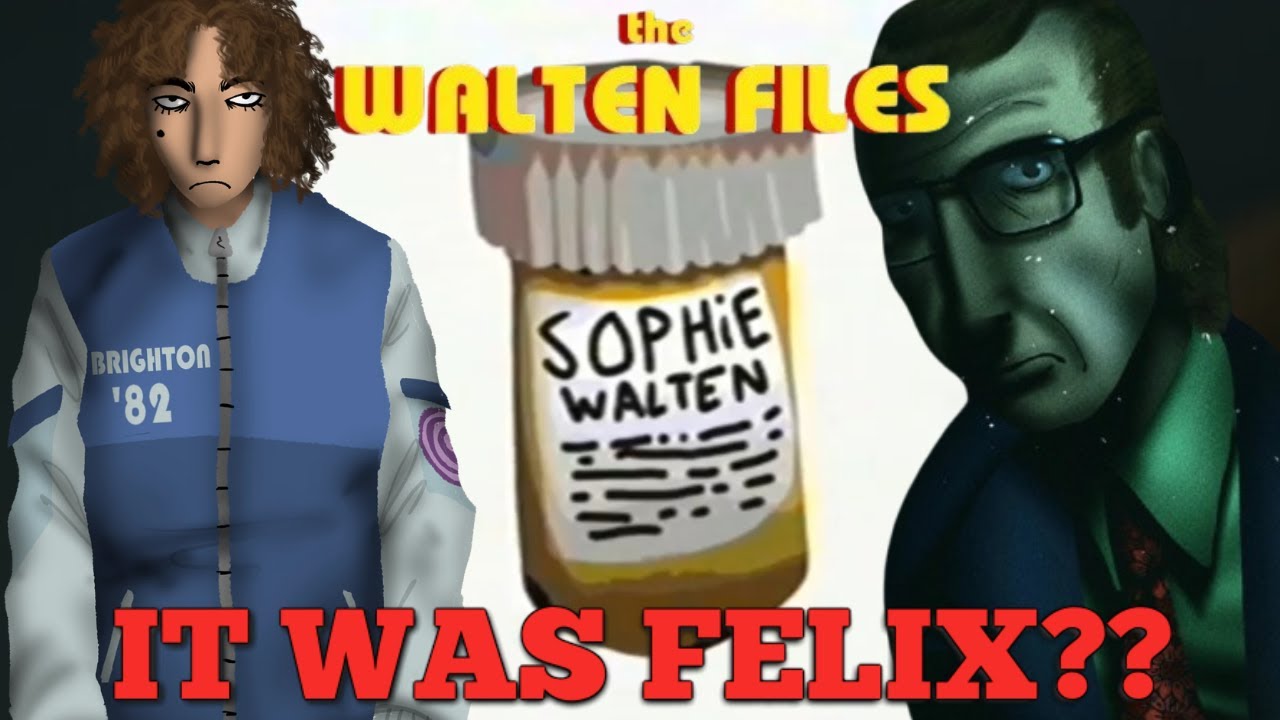 NEW WALTEN FILES TEASER REVEALS FELIX GIVING SOPHIE WALTEN THE PILLS??
