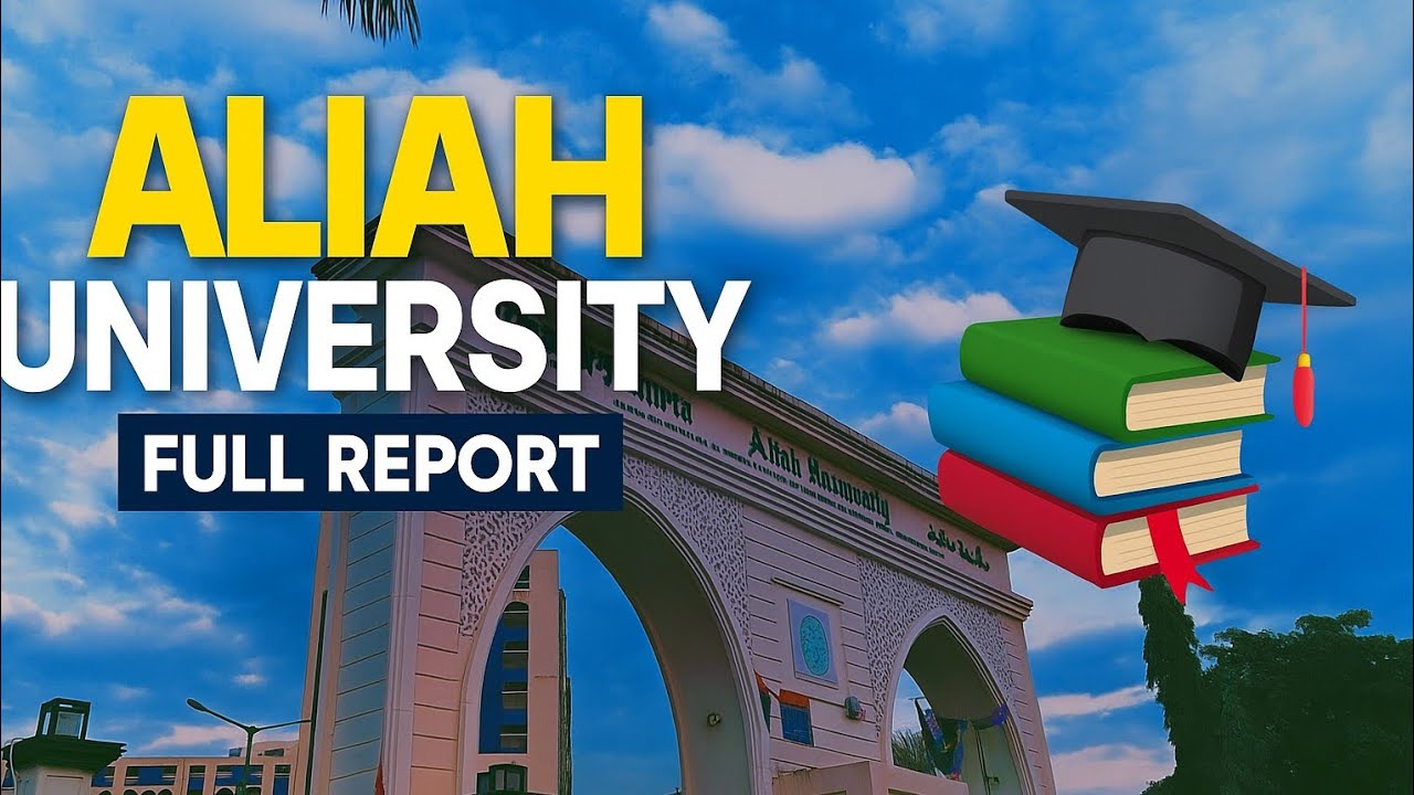 Aliah University Full Report | Courses, Campus & Hostel Life