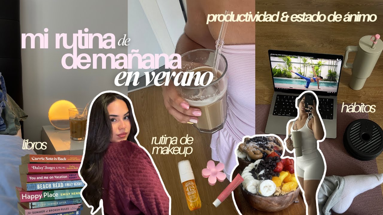 Mi rutina de mañana en verano 🌞🐚🌺 productividad, makeup de verano, hábitos, lectura, organización