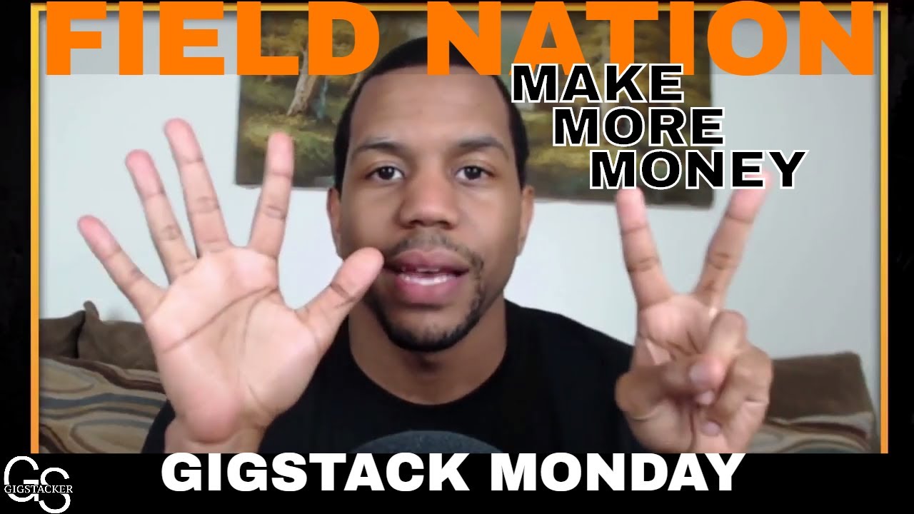 How to Get More Gigs on Field Nation in 7 Steps | GigStacker