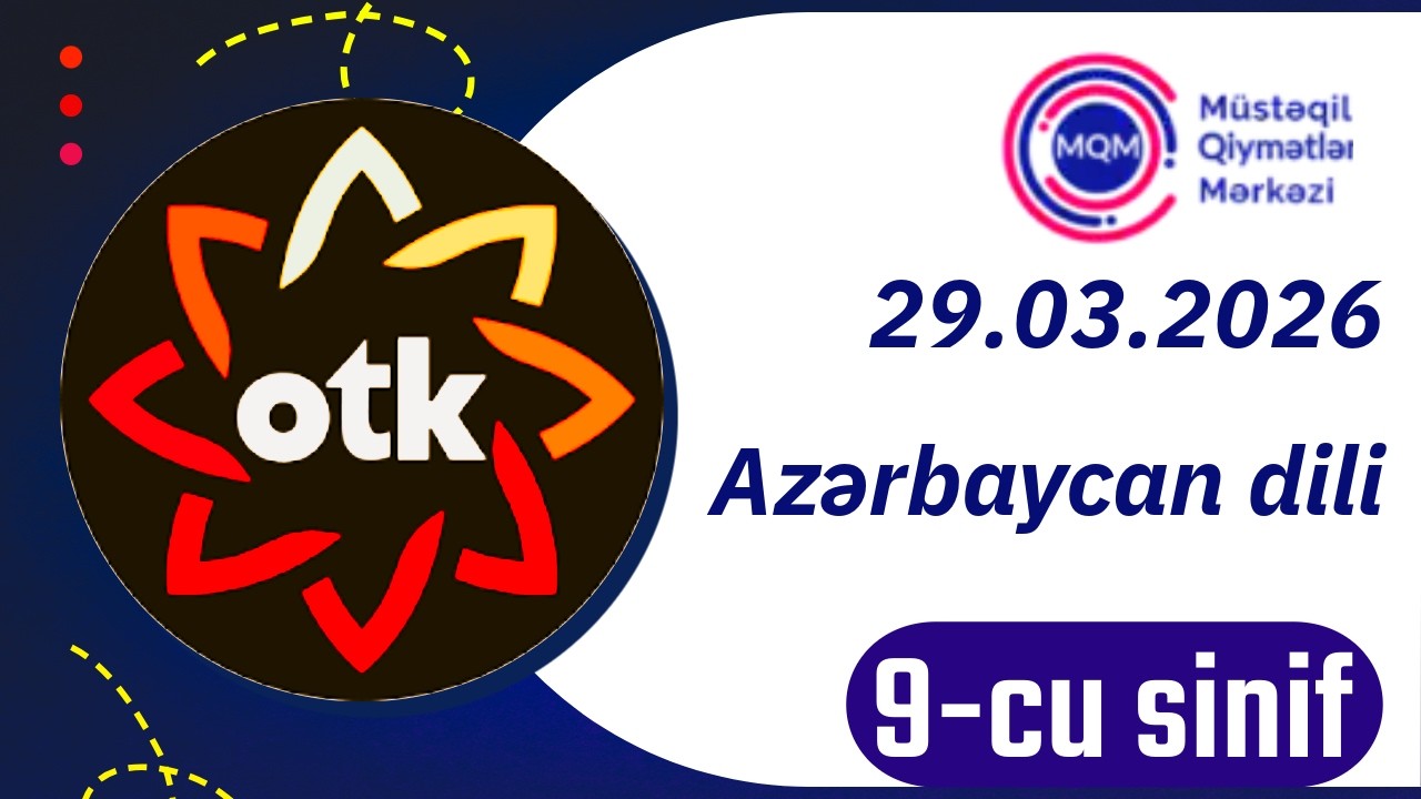 #OTK  buraxılış / 29 mart 2026 / Azərbaycan dili / 9-cu sinif