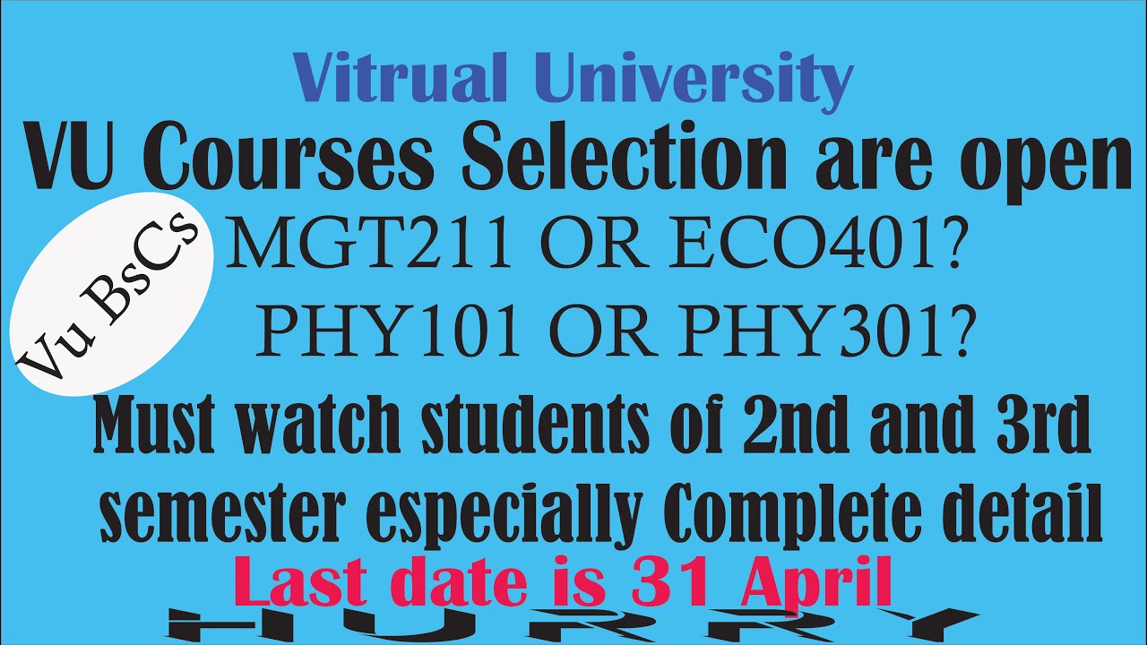 Vu Courses Selection Complete Detail video (Which courses I Have To Select or Not)