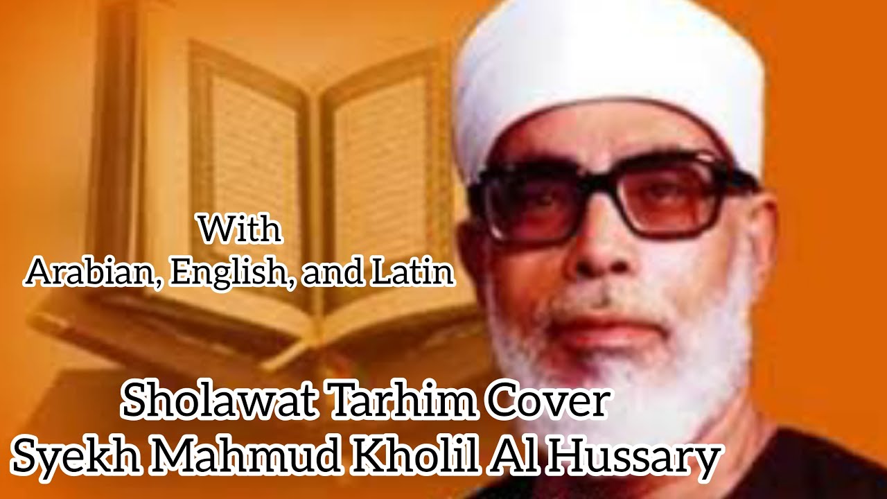 Sholawat Tarhim Shubuh Merdu (Cover) |Syekh Mahmud Kholil Al Hussary.