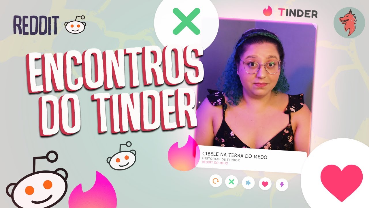 ENCONTROS ASSUSTADORES DO TINDER | Reddit do Medo #14
