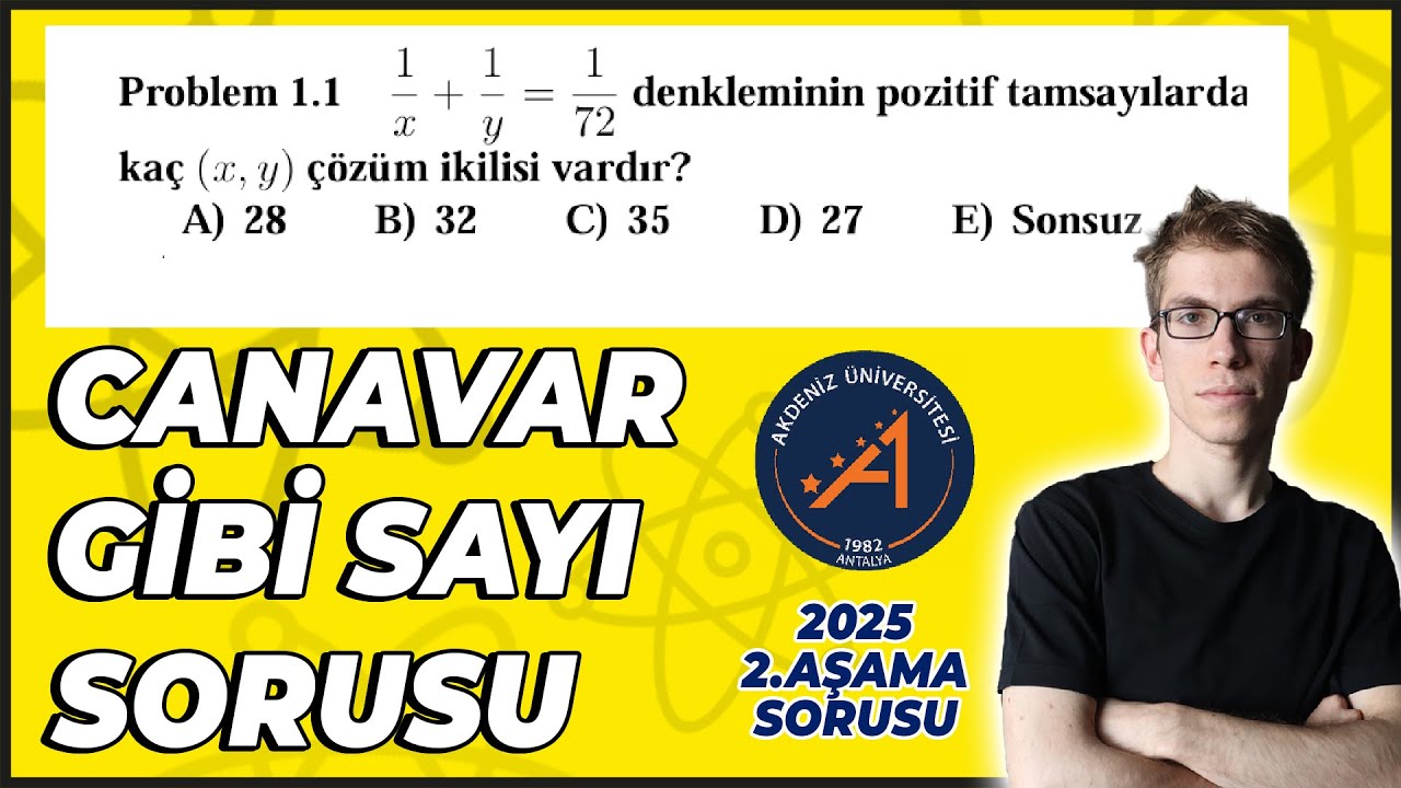 2025 Antalya Matematik Olimpiyatları 2.AŞAMA Sorusu | Harika Sayı Sorusu