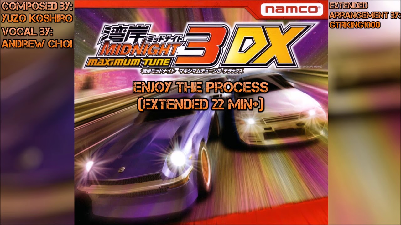Wangan Midnight Maximum Tune 3DX: Enjoy the Process (Extended Arrangement)