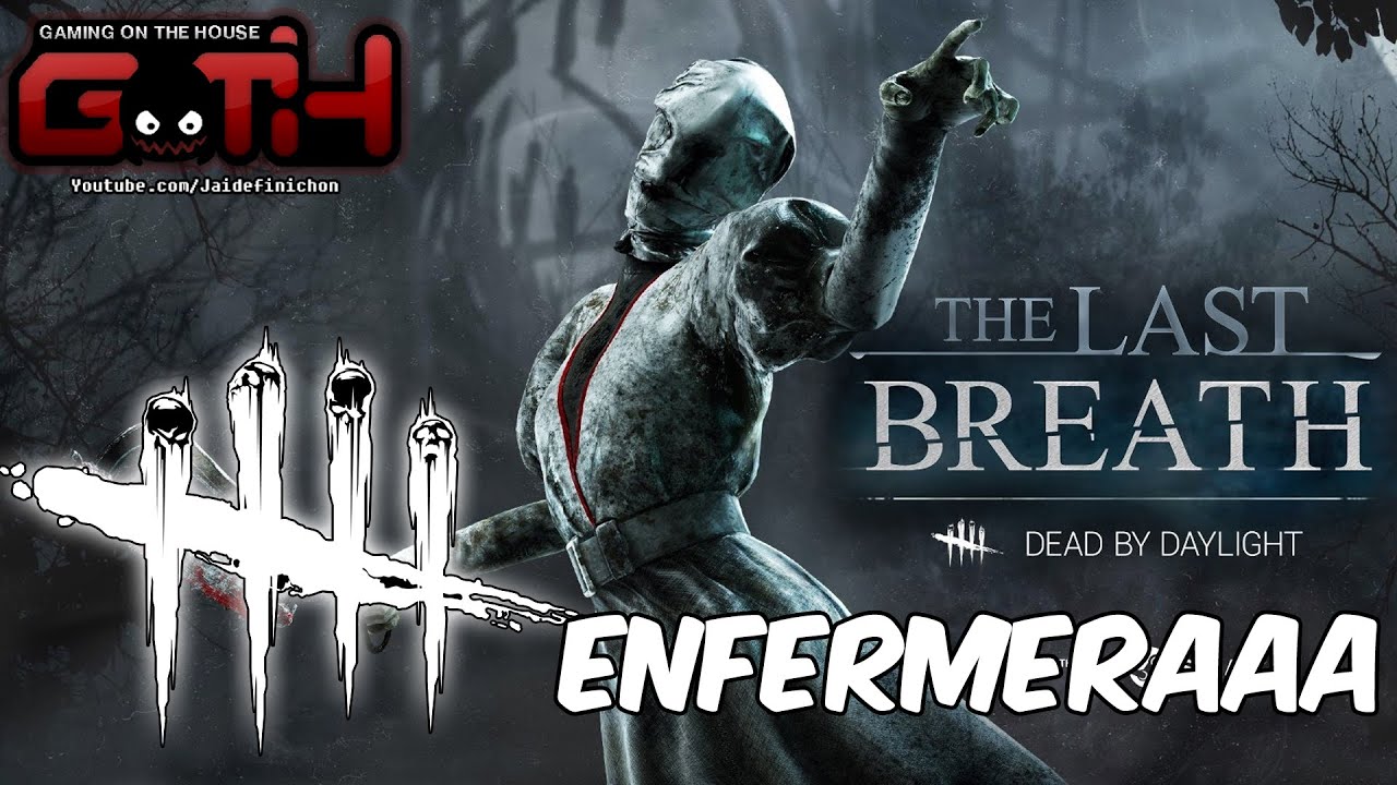 LA ENFERMERAAAA! Dead by Daylight en Español - GOTH