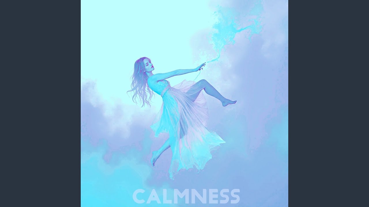 CALMNESS