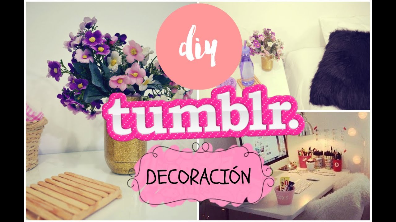 DIY - Decora tu cuarto como Tumblr ❤ -Maríafernandamv