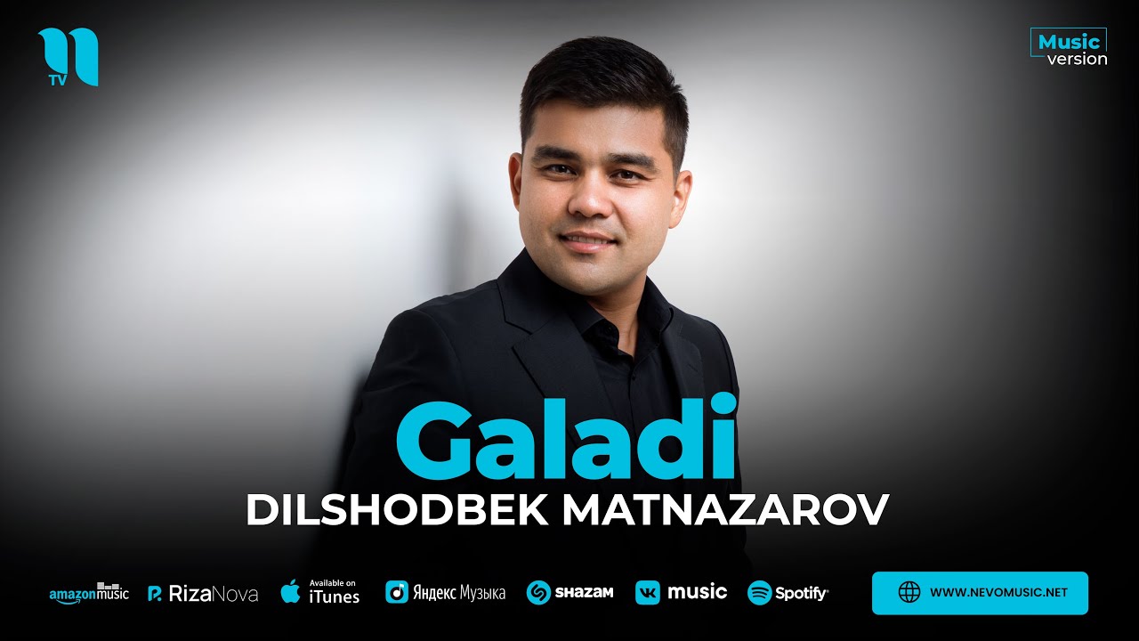 Дилшодбек Матназаров - Галади (аудио 2023)